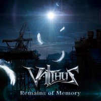 Valthus - Remains of Memory (2015)