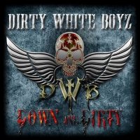 Dirty White Boyz - Dirty White Boyz (2017)
