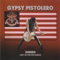 Gypsy Pistolero - Duende - Last of the Pistoleros (2011)