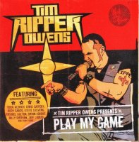 Tim Ripper Owens - Play My Game (2009)