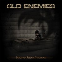 Old Enemies - Imaginary Friends Syndrome (2014)