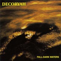 Decoryah - Fall Dark Waters (1996)