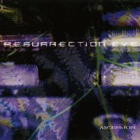 Resurrection Eve - Ascension (2006)