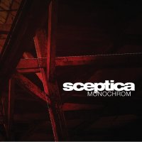 Sceptica - Monochrom (2017)