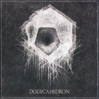 Dodecahedron - Dodecahedron (2012)