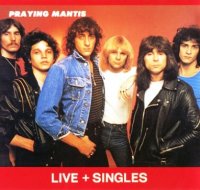 Praying Mantis - Live + Singles [Bootleg] (1993)  Lossless