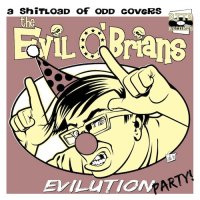 The Evil O\'Brians - Evilution Party! (2014)