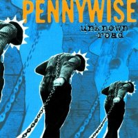 Pennywise - Unknown Road [2005 Remastered] (1993)