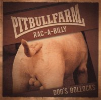 Pitbullfarm - Dog\'s Bollocks (2014)