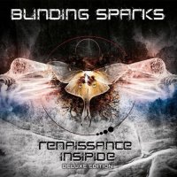 Blinding Sparks - Renaissance Insipide [Deluxe Edition] (2016)