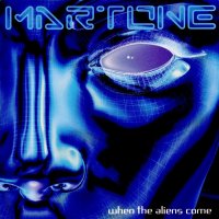 Dave Martone - When The Aliens Come (2007)