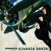 Bonanza Banzai - Monumentum (1991)