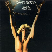 David Byron - Take No Prisoners (1975)