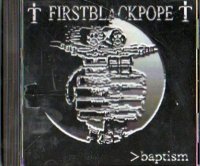 First Black Pope - Baptism (2004)