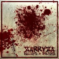 Zarraza - Bullets & Beliefs (2012)