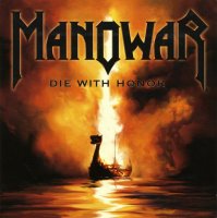 Manowar - Die with Honor (2008)