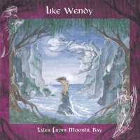 Like Wendy - Tales From Moonlit Bay (2000)