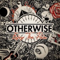 Otherwise - Enjoy The Pain (2013)