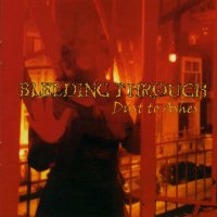 Bleeding Through - Dust To Ashes (2000)