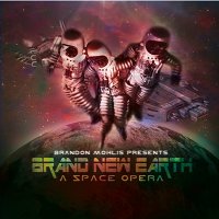 Brandon Mohlis - Brand New Earth: A Space Opera (2014)