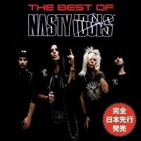 Nasty Idols - The Best Of (2015)