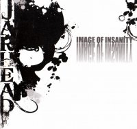 Jarhead - Image Of Insanity (2009)