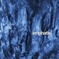 Emphatic - Emphatic (2005)