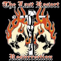 The Last Resort - Resurrection (2005)