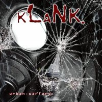 Klank - Urban Warfare (2012)