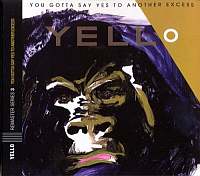 Yello - You Gotta Say Yes To Another Excess (Remastered) (1983)