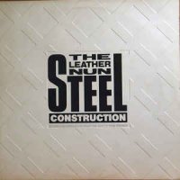 The Leather Nun - Steel Construction (1987)