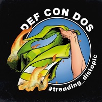 Def Con Dos - #trending_distopic (2017)