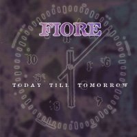 Fiore - Today Till Tomorrow (1998)  Lossless