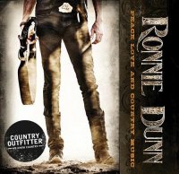 Ronnie Dunn - Peace Love And Country Music (2014)