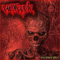 Worwyk - Incinerator (2001)