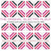 VA - The Original Electro Album - 21 Brilliant Synth And Electro Classics From The 1980s (2002)