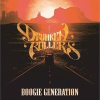 Drunken Rollers - Boogie Generation (2016)