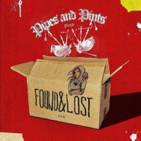 Pipes and Pints - Found & Lost (2012)