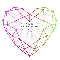 Royal Visionaries - Synthetic Love (2017)