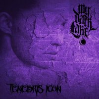 My Dark Lake - Tenebris Icon (2013)