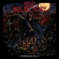 Mind Holocaust - Condemned Souls (2012)