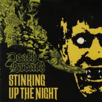 Death Breath - Stinking Up the Night (2006)  Lossless