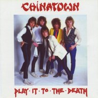 Chinatown - Play It To The Death (Live) (1981)