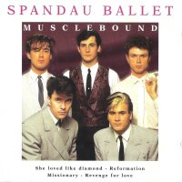 Spandau Ballet - Musclebound (1996)