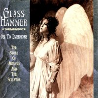 Glass Hammer - On To Evermore (1998)