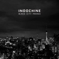 Indochine - Black City Parade [Limited Edition] (2013)