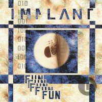 Implant - Fun ( EP ) (1996)