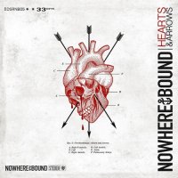 Nowherebound - Hearts & Arrows (2016)