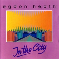 Egdon Heath - In The City (1987)