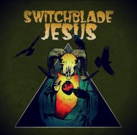 Switchblade Jesus - Switchblade Jesus (2013)